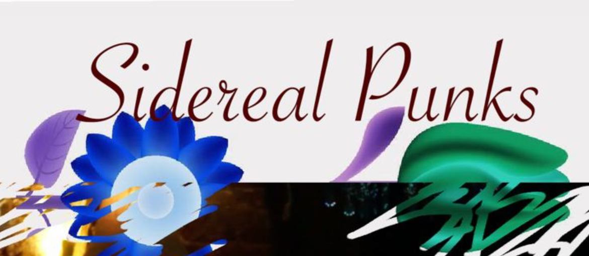 SIDEREAL PUNKS - flower power edition